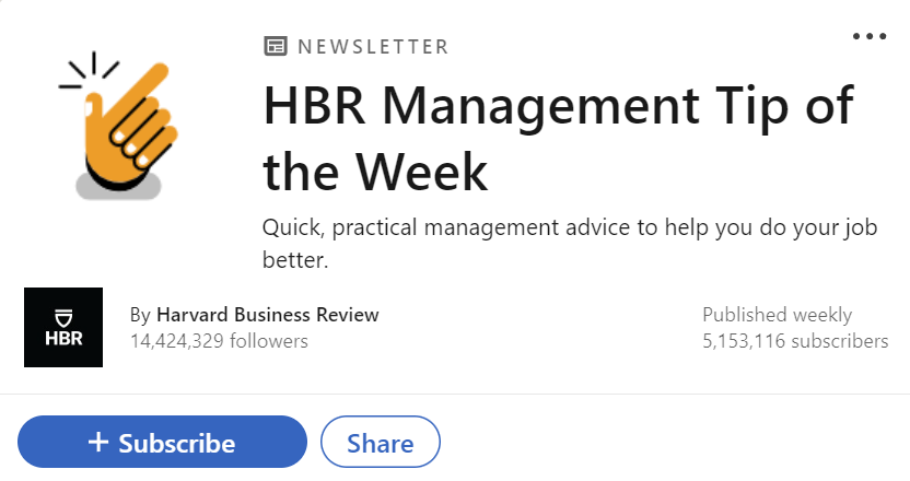 LinkedIn newsletter- HBR Management tip of the week