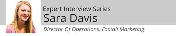 Image of interviewee Sara Davis of Foxtail Marketing