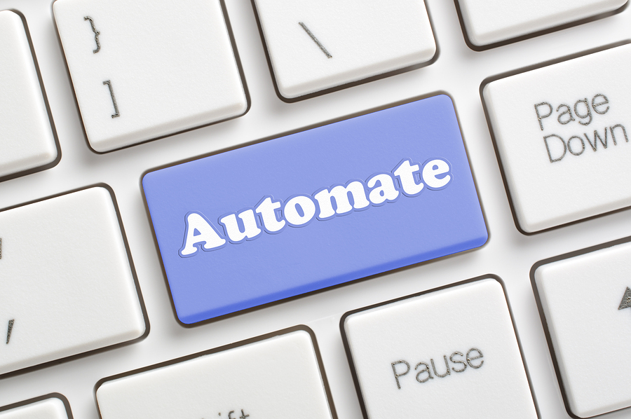 To improve efficiency and effectiveness, automate processes where possible